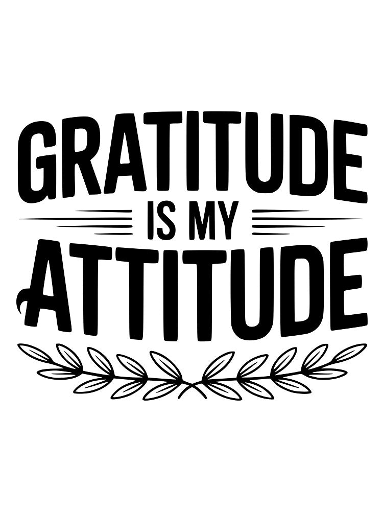 Gratitude is My Attitude by Frank Ring