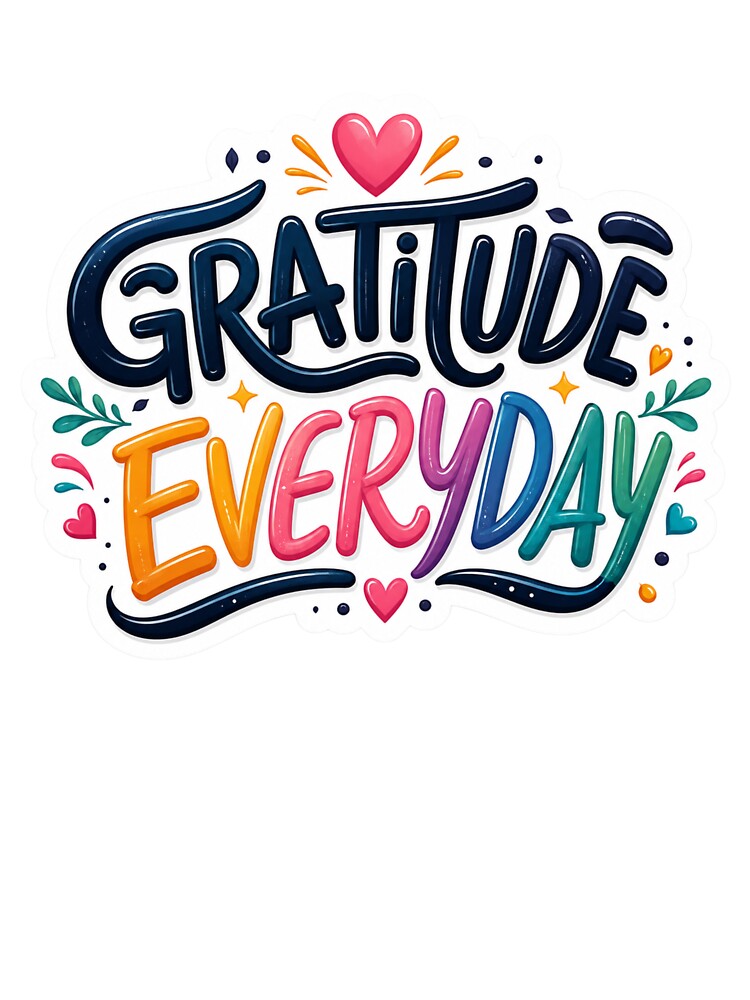 Gratitude Everyday by MR4me