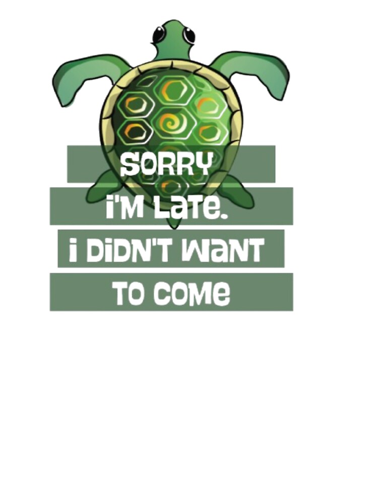 sorry i'm late. i didn't want to come by Yagami1
