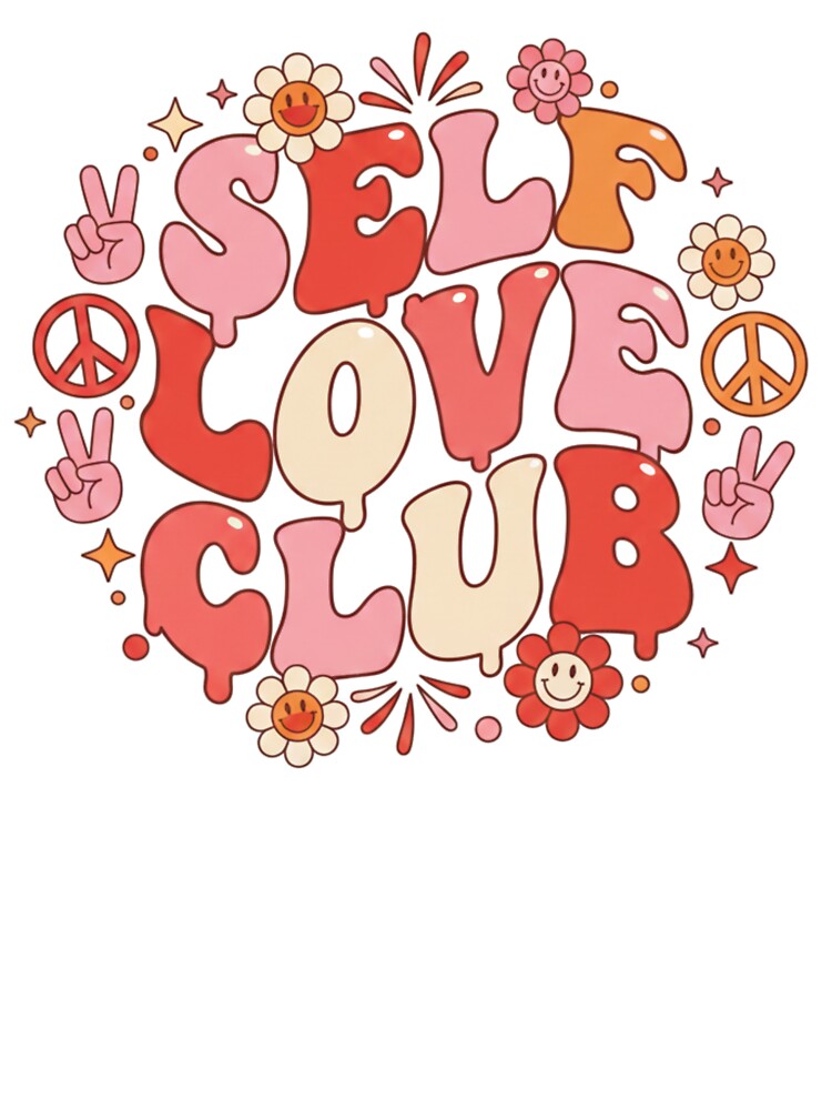 Self Love Club – Groovy Retro Anti-Valentine by ARTReMi
