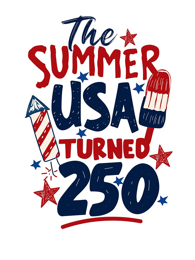The Summer USA Turned 250 – Patriotic 4th of July Gift T-Shirt by Maniutek