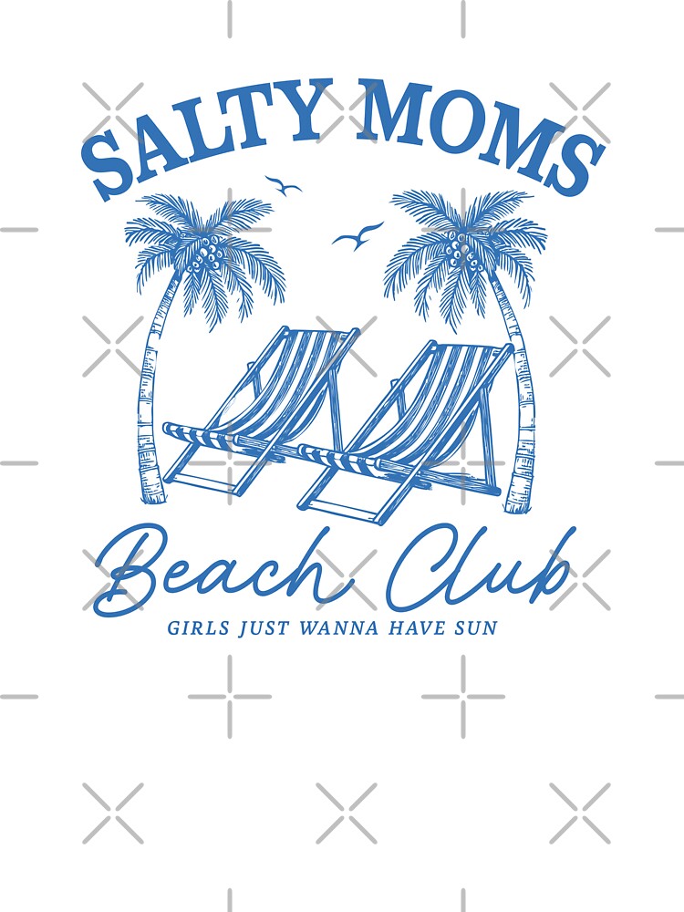 Salty Moms Beach Club – Girls Just Wanna Have Sun Beach Chair Palm Tree Design by Canvas-Whispers