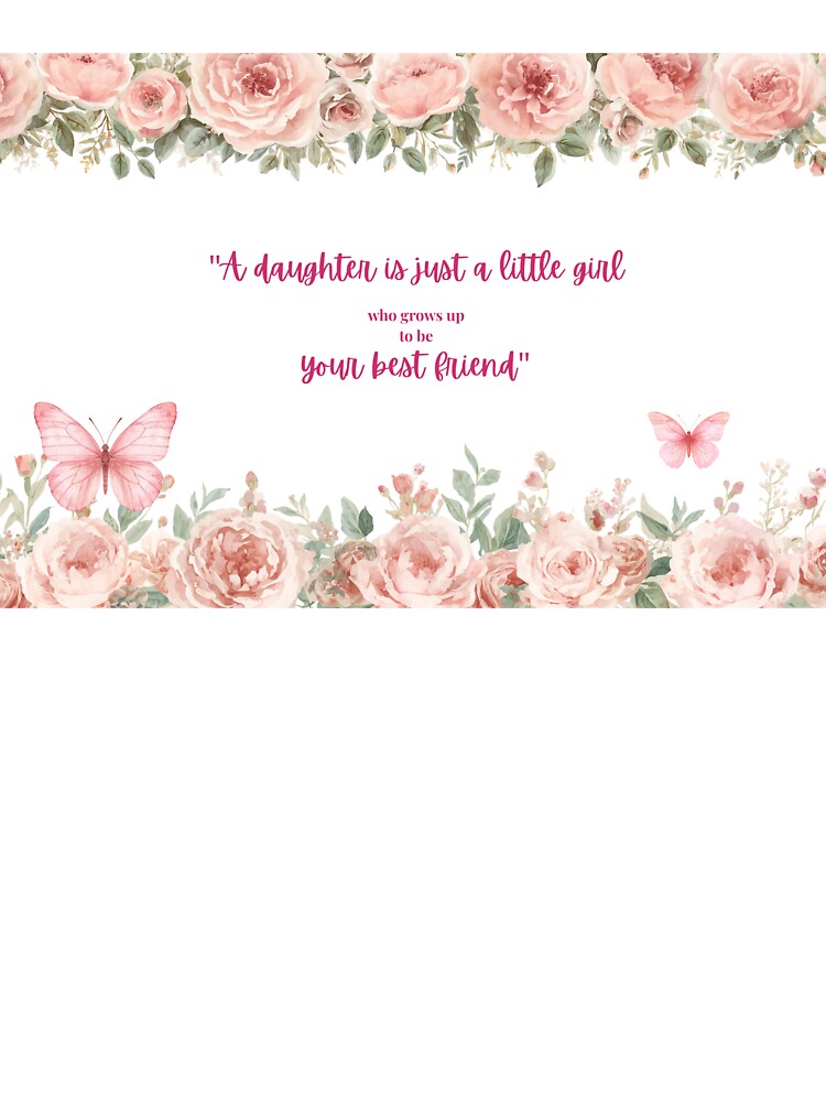 Daughter Little Girl Grows Up Best Friend by CozyMomDesign