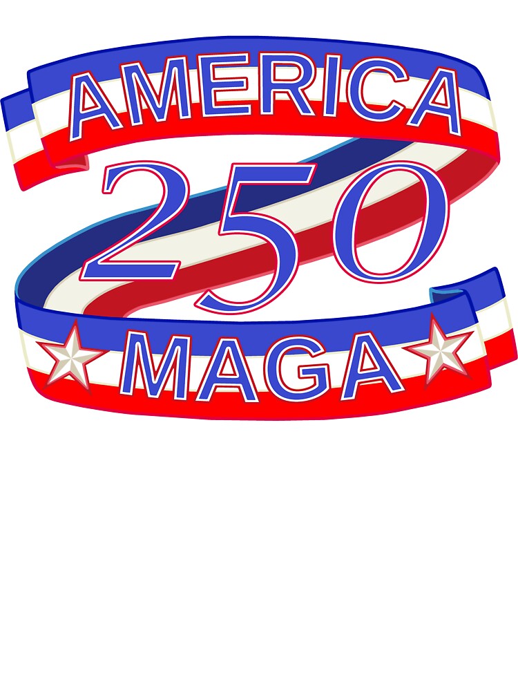 America 250 MAGA Red White And Blue Ribbon Patriotic Semiquincentennial Birthday by theartofvikki