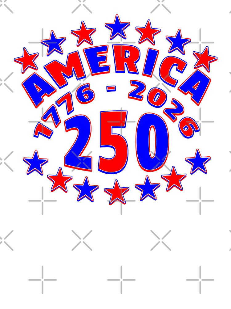 AMERICA 1776-2026 250  with Stars, by carolina1
