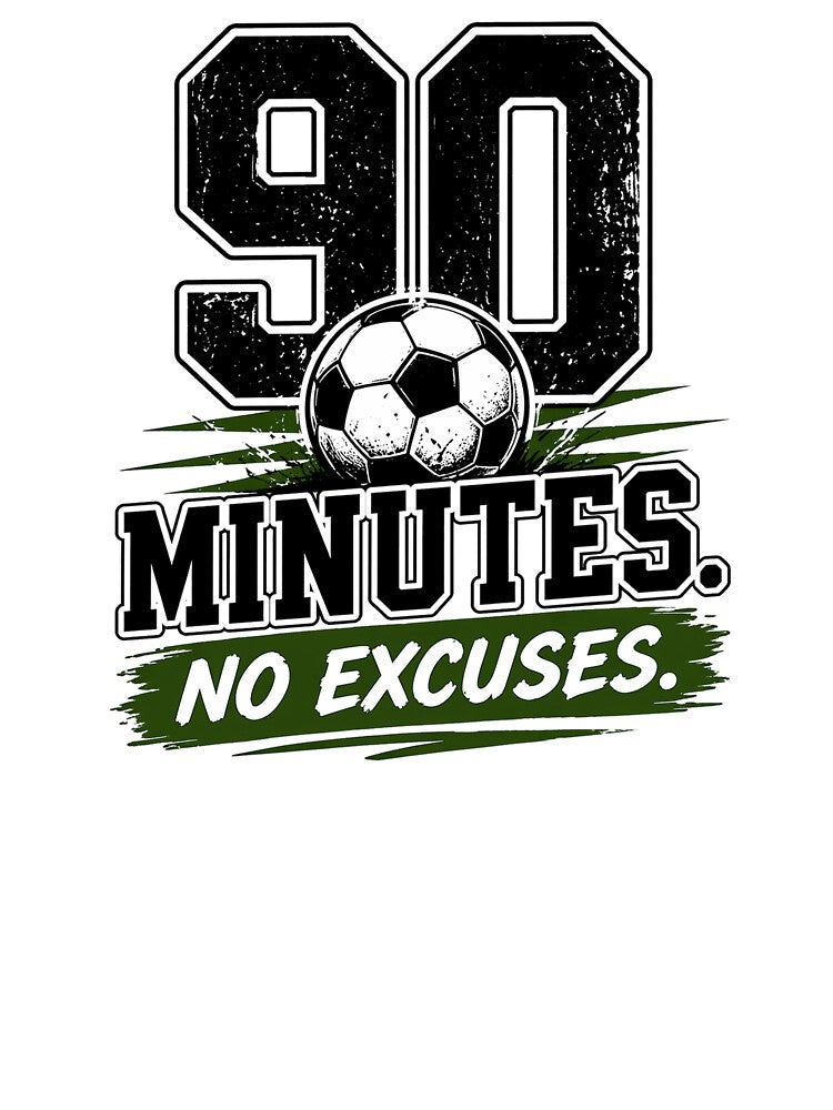 90 Minutes No Excuses – Soccer Discipline by the-dovlat