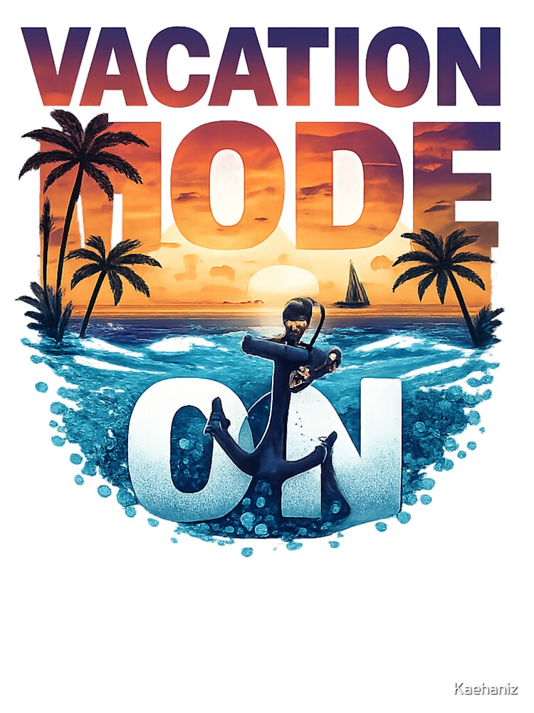 Vacation Mode On Shirt, Cruise Vacation T-Shirt, Tropical Travel Graphic Tee, Beach Holiday Shirt, Summer Vacation Apparel by Kaehaniz