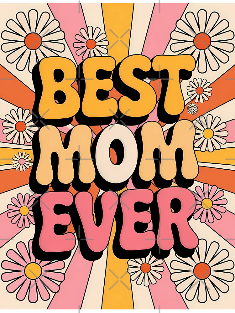 Best Mom Ever ,Retro Vintage Mom by stylishdzign