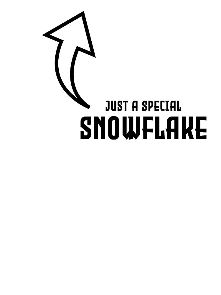 i'm special snowflake by Dank-your-Style