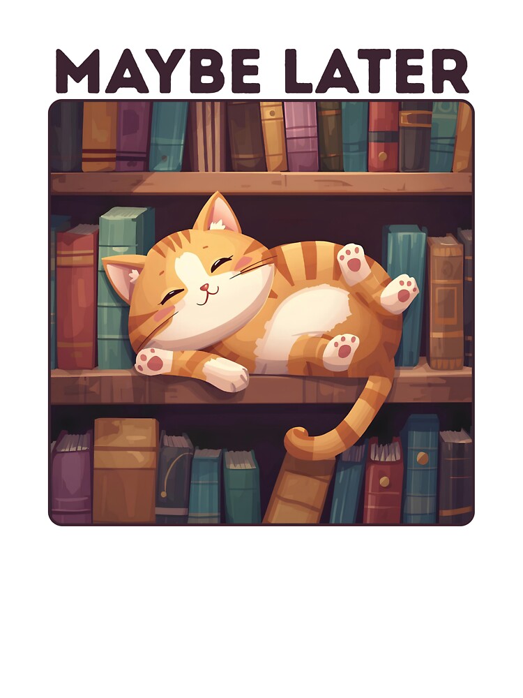Bookshelf Cat Chill maybe later by CustomDesign99