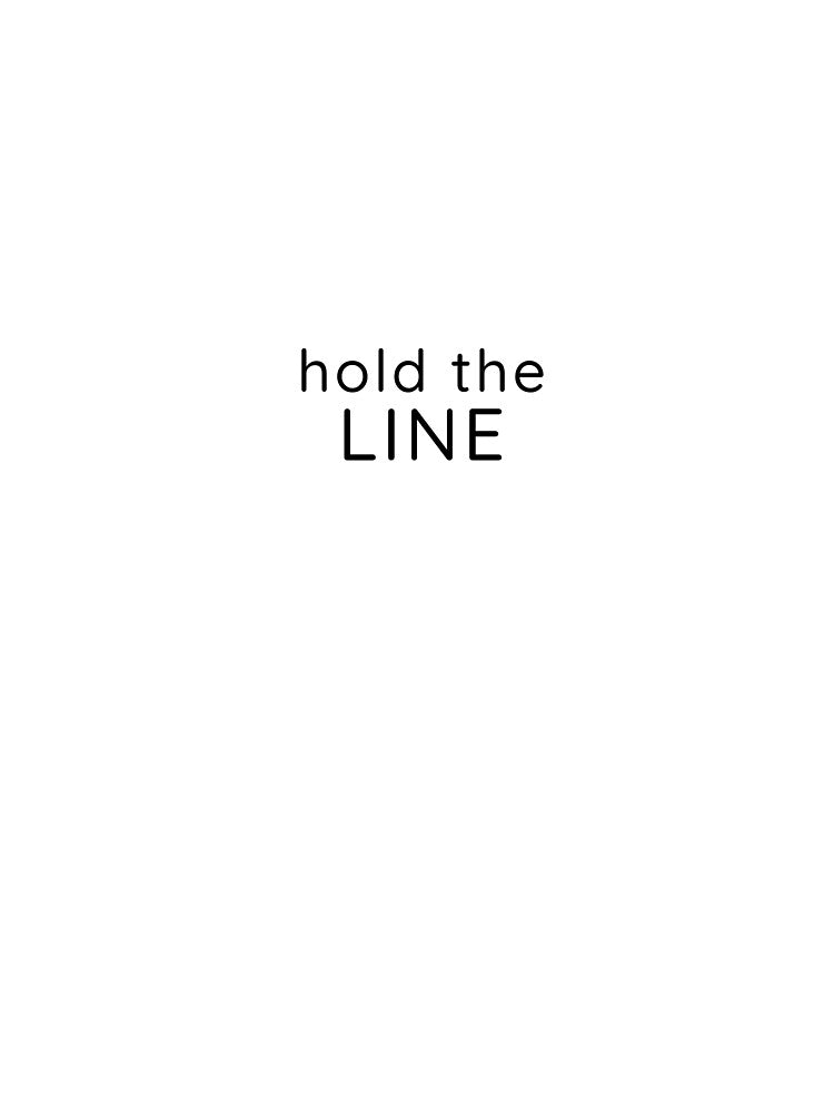 Hold the Line – Minimal Strength & Discipline Typography Design by Lynn Creates