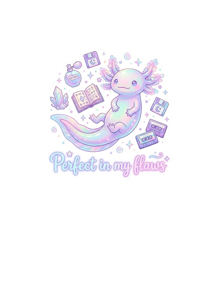 Holographic Axolotl Perfect In My Flaws by Mochi-Sprites