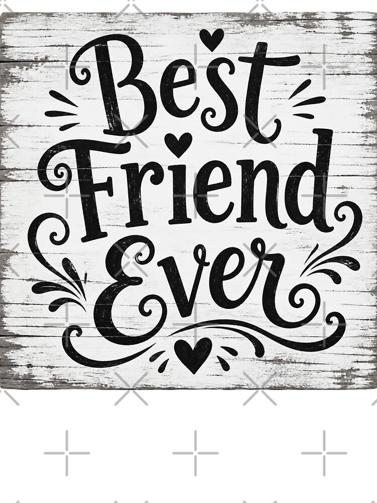 Best Friend Ever Black White Lettering by PamLeeDesign