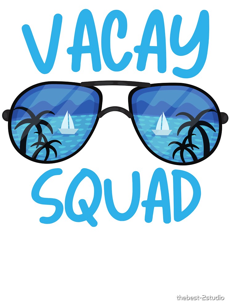 Vacay Squad Summer Vacation Family Friends Trip Palm Trees by thebest-2studio
