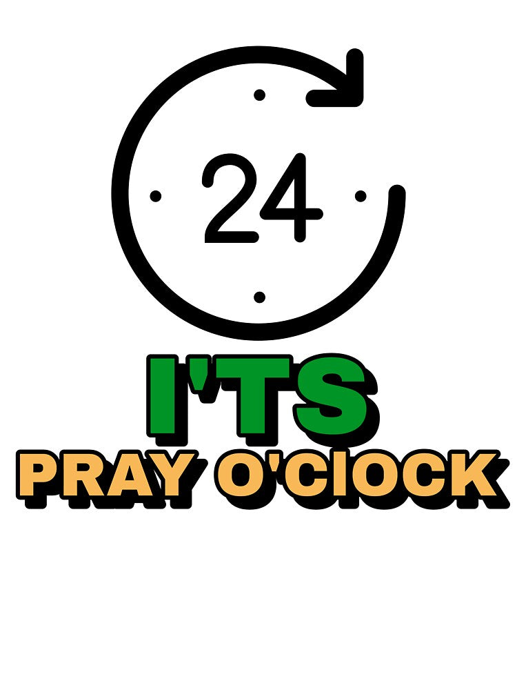 It's Pray O'Clock by John4Ts