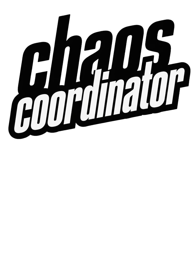 Chaos Coordinator – Funny Organiser and Multitasking Quote by Inky Accessories