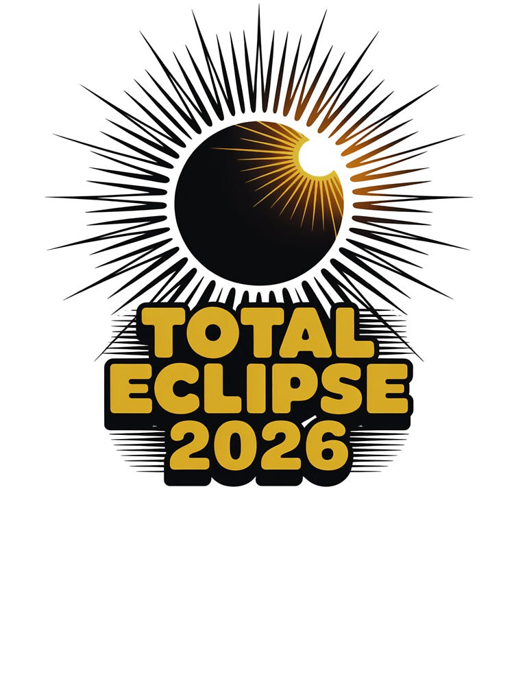 Total Solar Eclipse 2026 Graphic by MerchlyMike