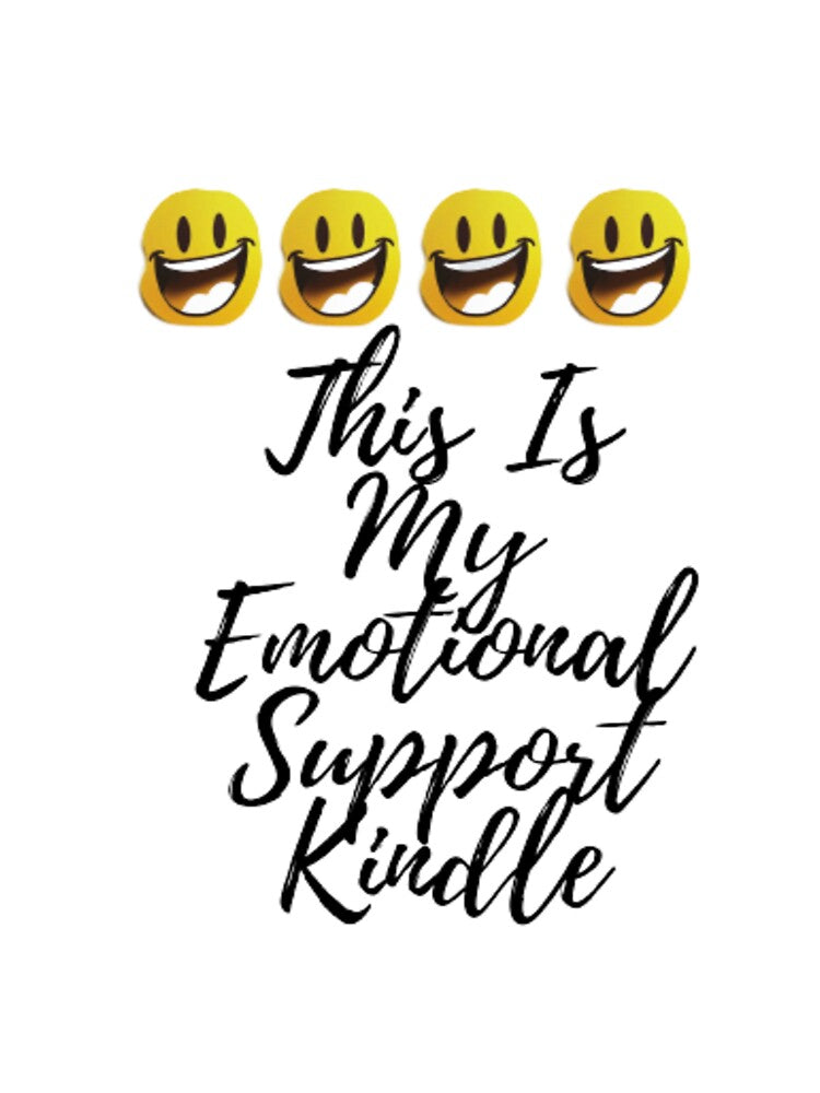 This Is My Emotional Support Kindle by laurateamart