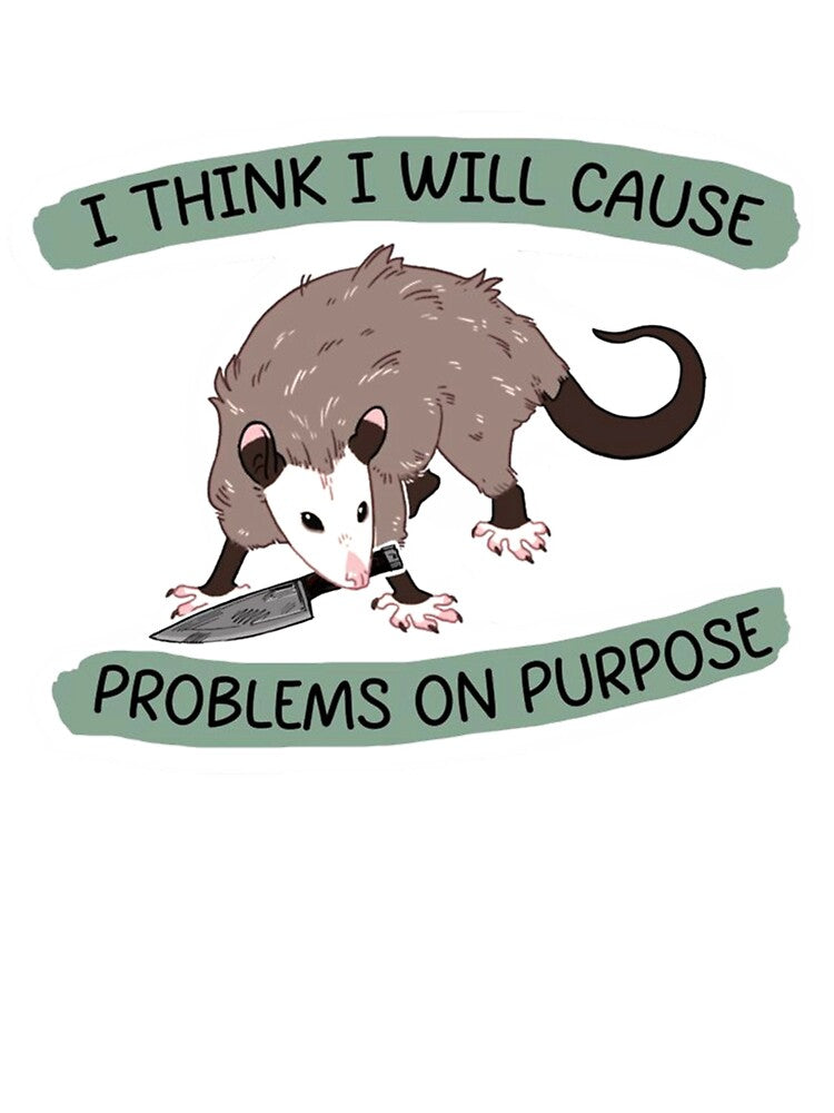 Funny Possum Sticker - Hilarious Marsupial Saying by JossDesign15