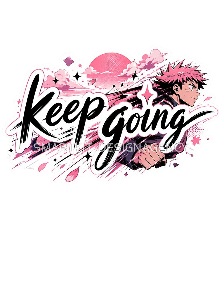 keep going quote by SMARTKIT  DESIGNAGENCY