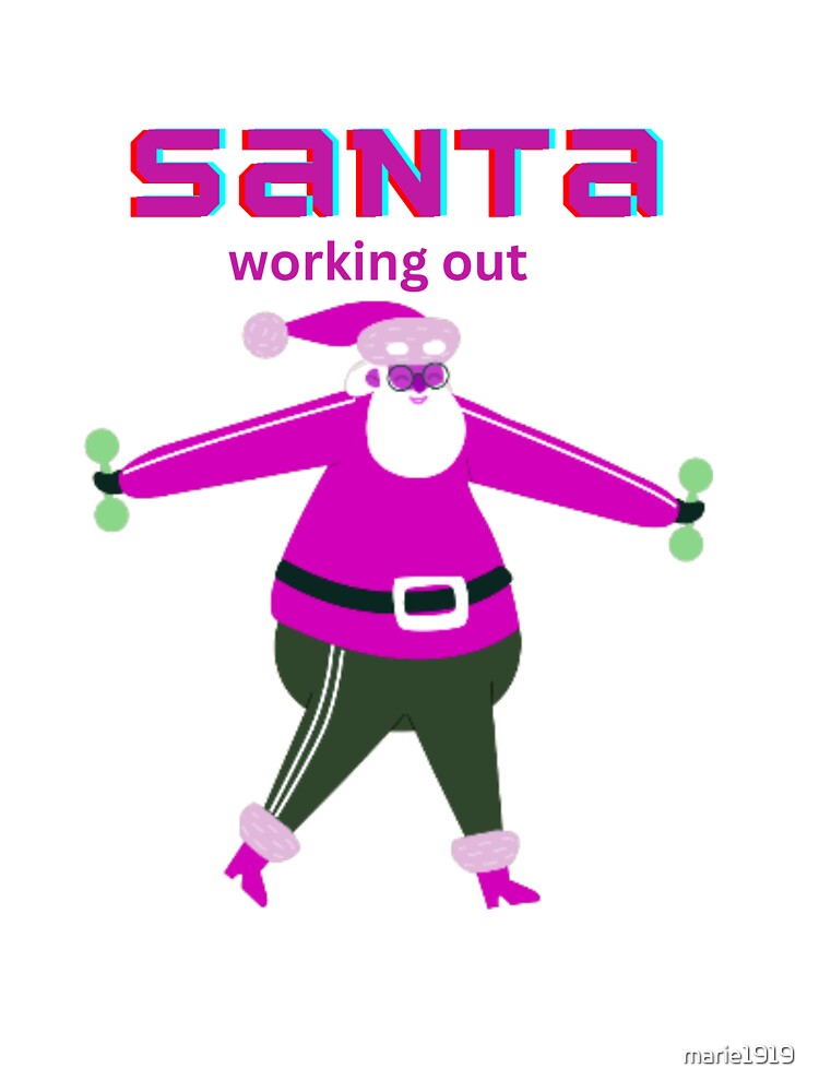 PINK  SANTA IS WORKING OUT by marie1919