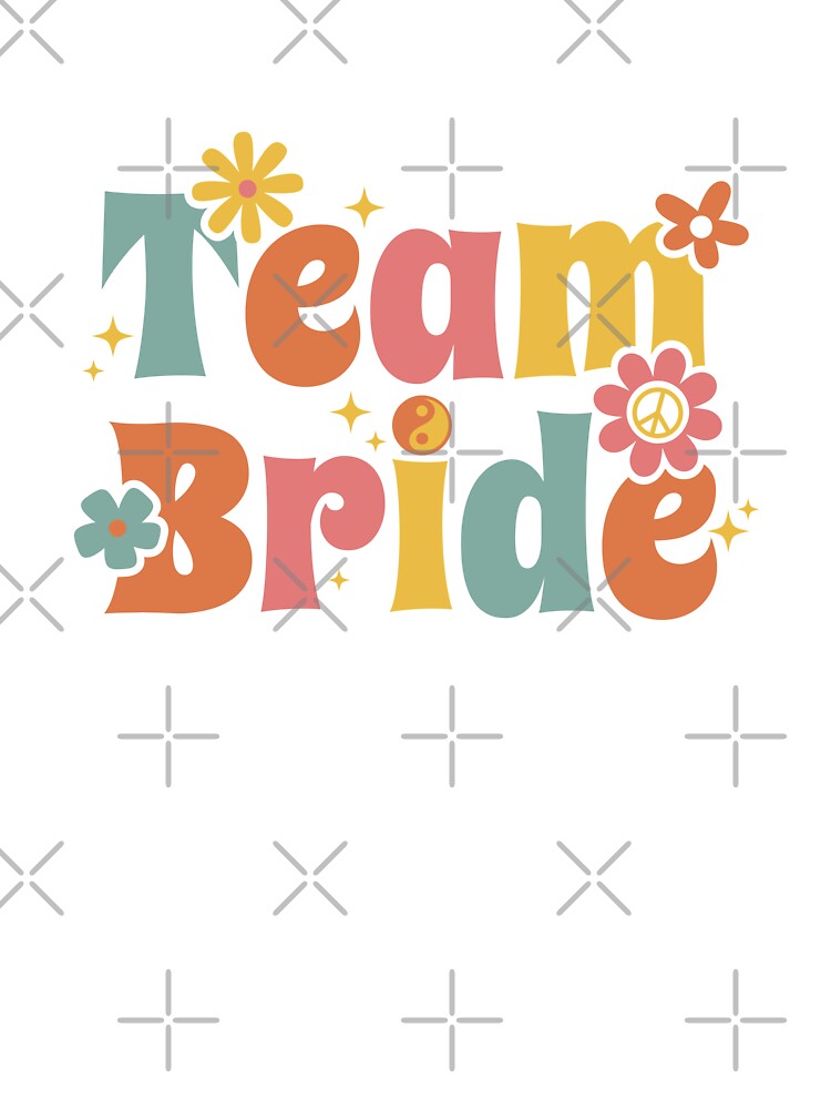 Team Bride - Groovy Hippy Bachelorette by dottiedigitals
