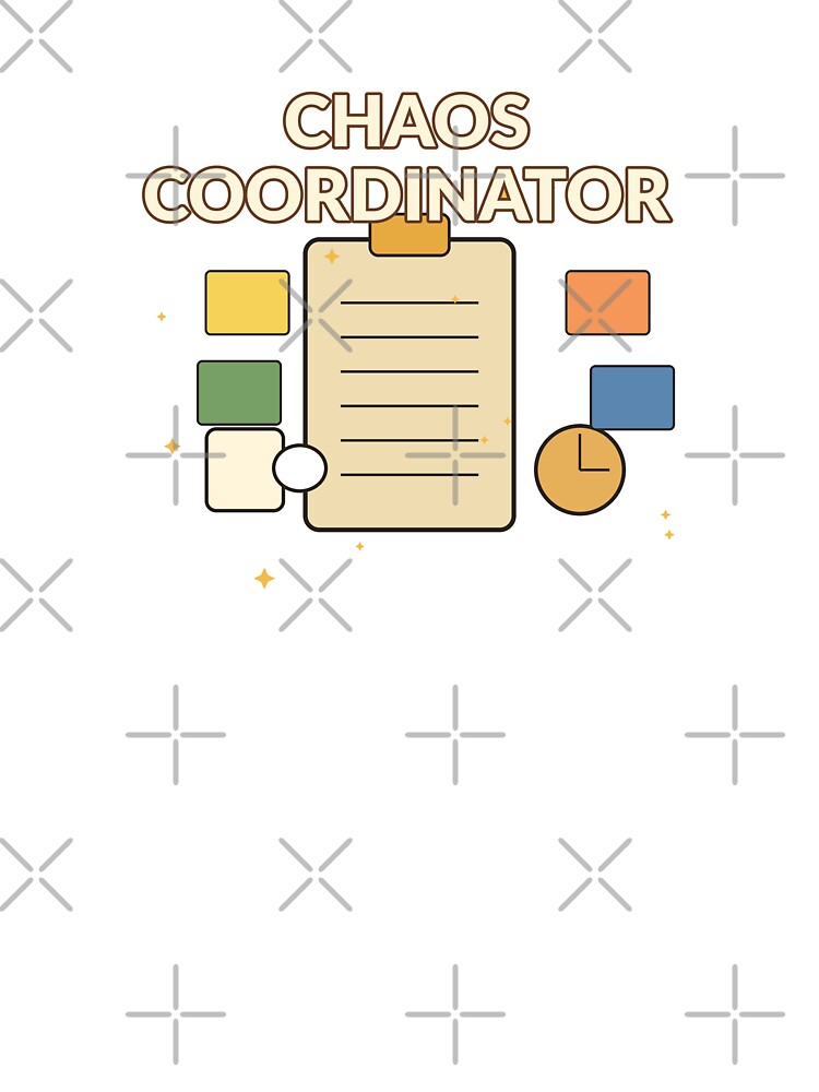 Chaos Coordinator — Funny Parent Life and Family Organizer Design by Cozy Oddities Studio