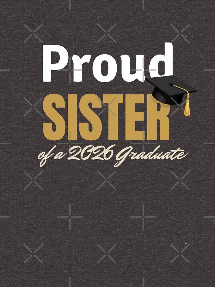 proud sister of graduation 2026 by VYRON STUDIO