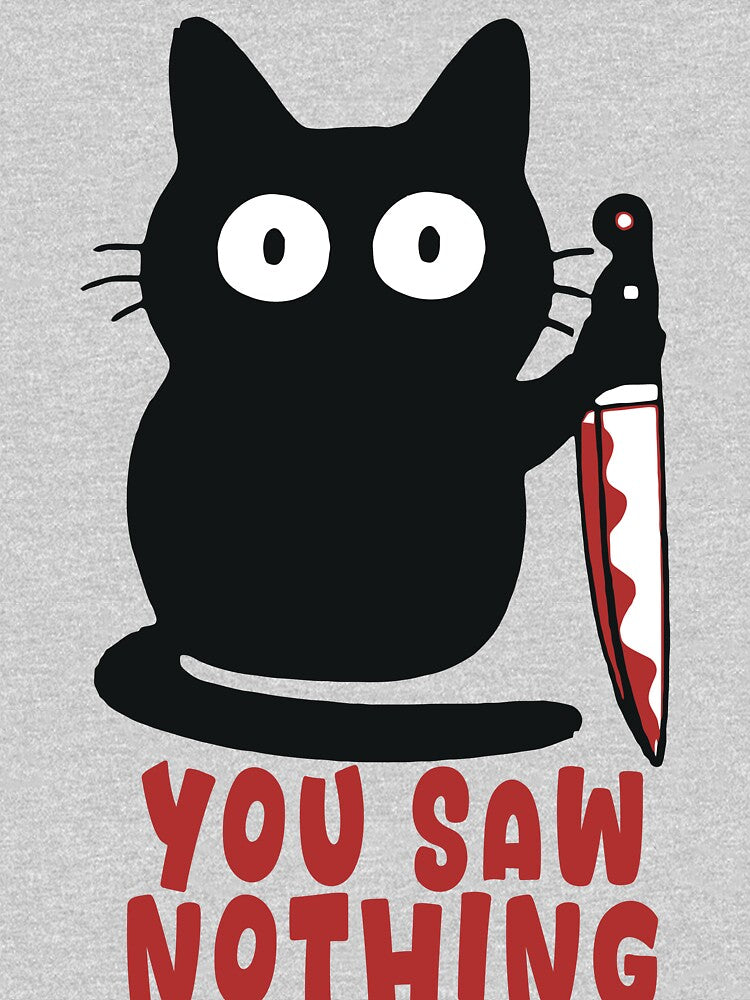 You Saw Nothing by Angry Swan Designs