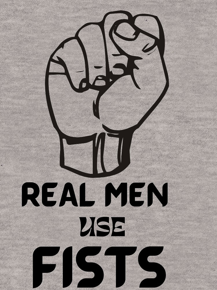 Real Men Use Fists Essential T-Shirt by Zafer3