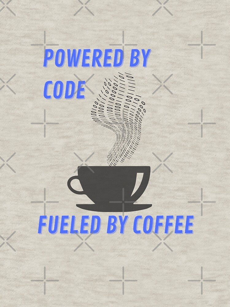 Powered by code, fueled by coffee by Chachipiluly