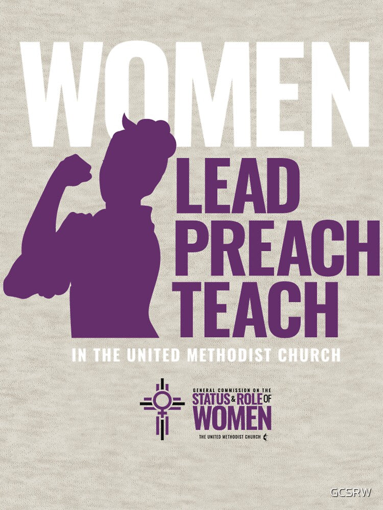 Women Lead Preach Teach in the UMC (white text) by GCSRW