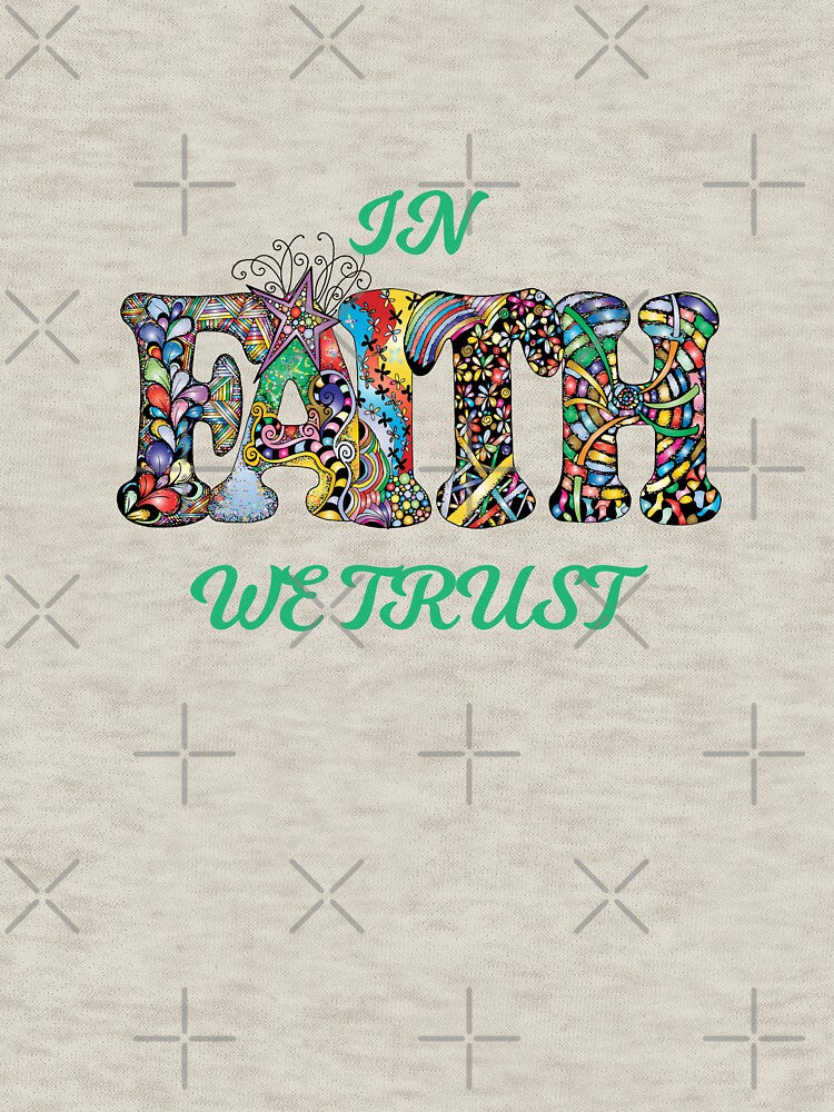 In Faith We Trust by JNgraphictopia
