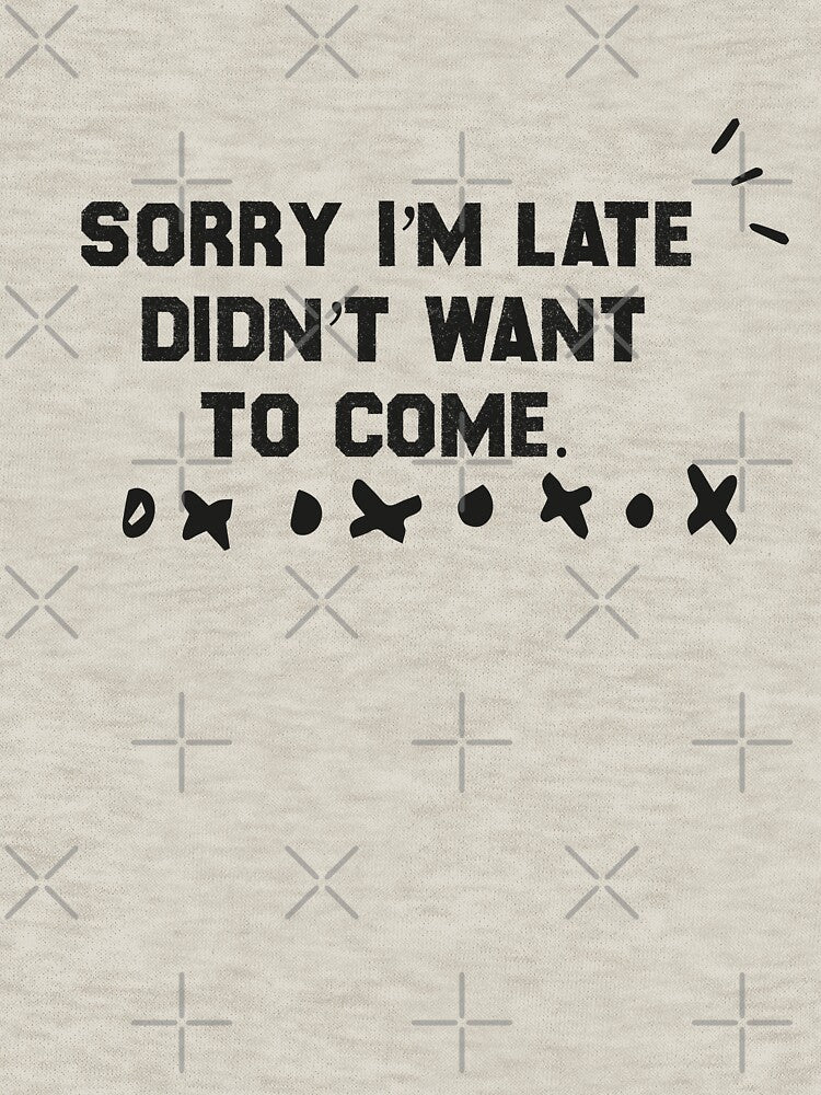 Sorry I'm late, I didn't want to come by GLOW BUYGLOW