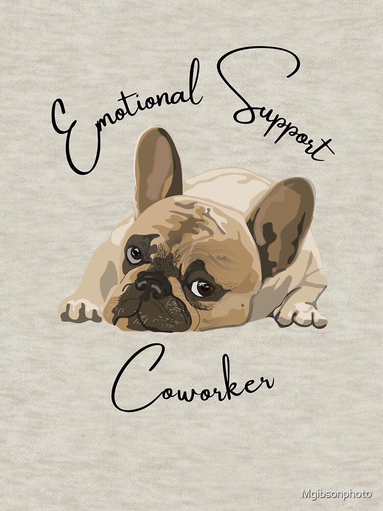 Emotional Support Coworker, Therapy, Self Care, Funny, Dog, Bull Dog, Mental Health, Mental Health Matters, Inspirational, Motivational Design by Mgibsonphoto