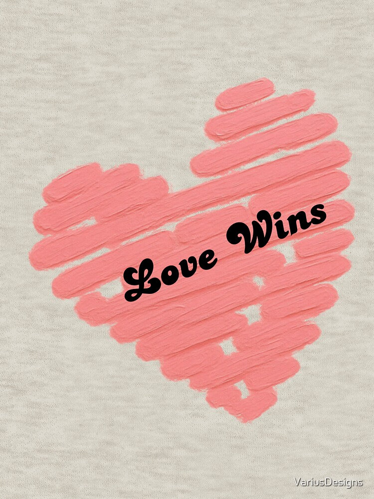 Love Wins – Pink Painted Heart Minimalist Typography by VariusDesigns