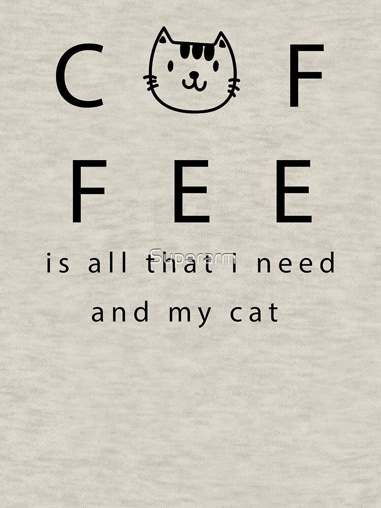 Coffee is all that i need and my cat by Superarm