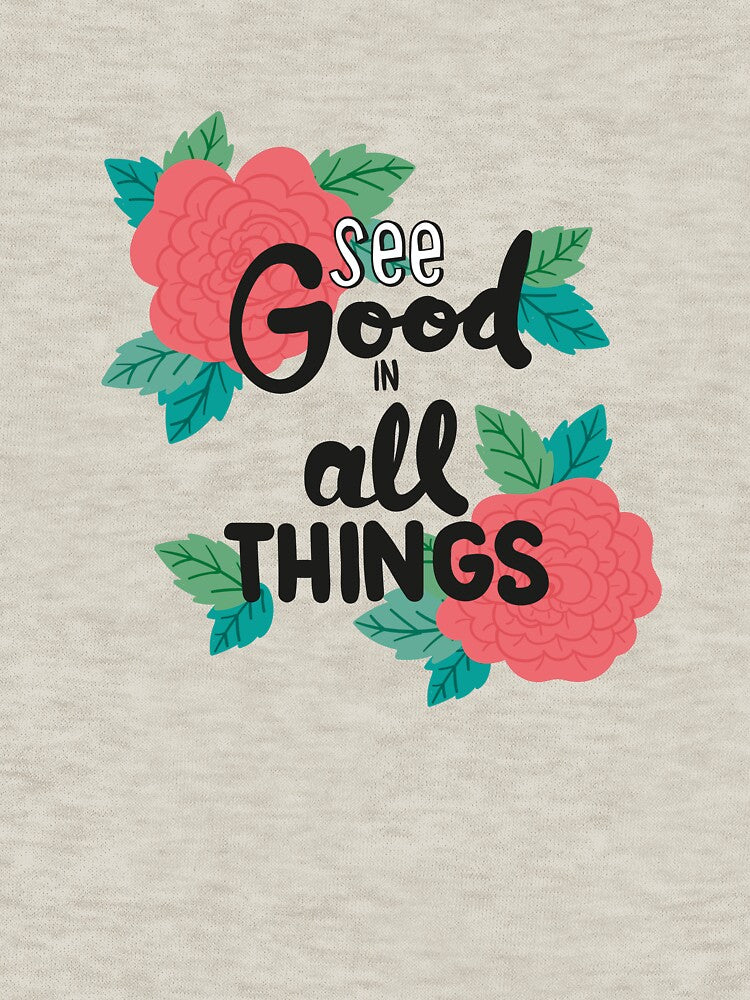 See Good In All Things by hm-printable