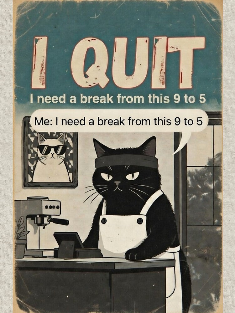 Sarcastic Black Cat Barista I Quit Burnout Meme by Dariusz.K