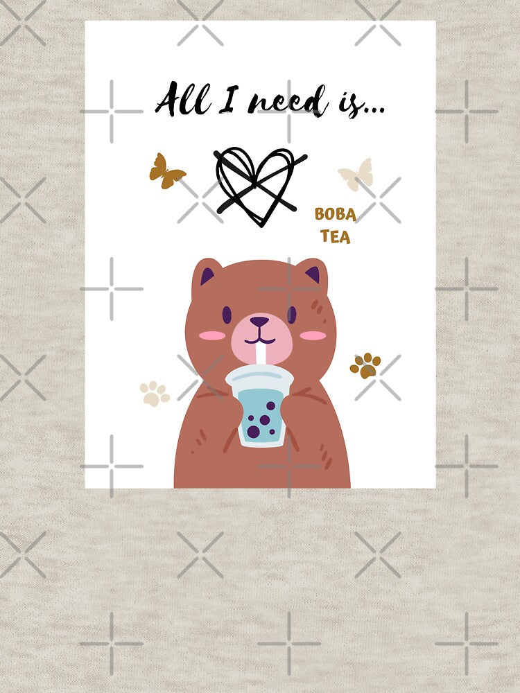 All a boba bear need is a Boba Tea by JileeArt