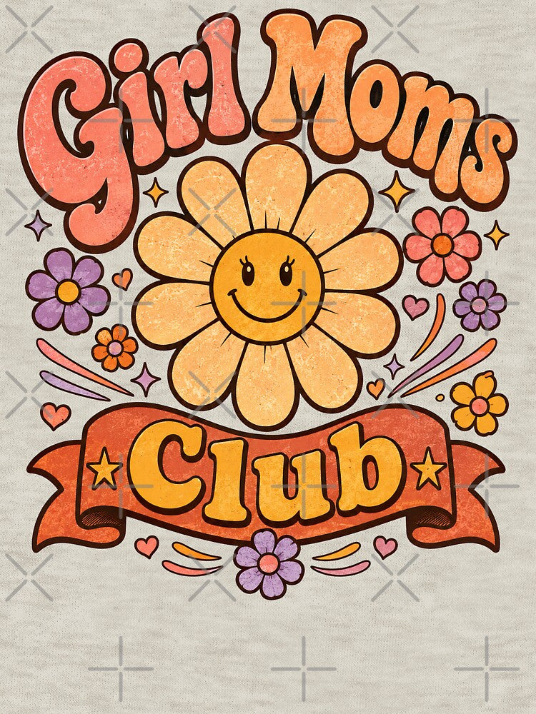 Girl Moms Club, Mom Life by graphic-genie