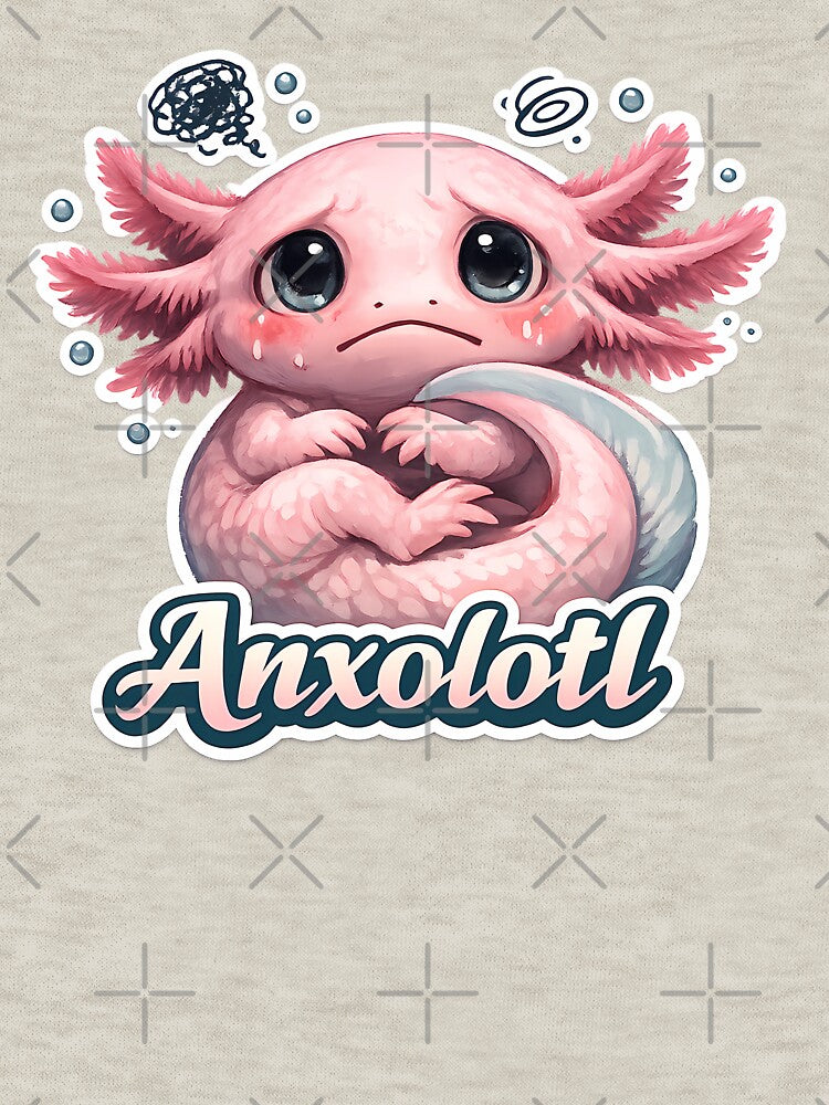 Anxolotl - Funny Axolotl Anxiety Meme, Cute Semi Realistic Axolotl, Mental Health Humor by aquaterralife