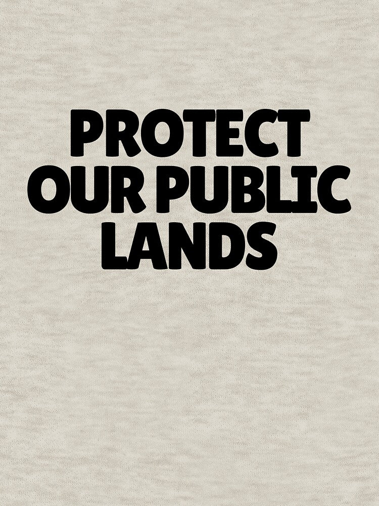 Protect Our Public Lands by CharmStudio