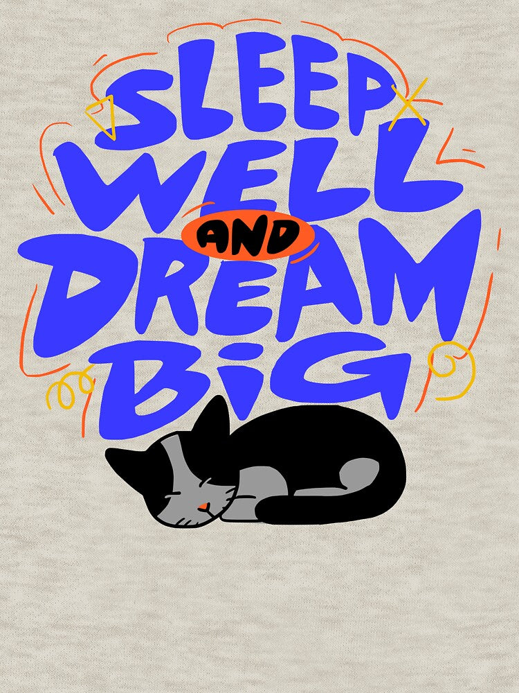 Sleep Well Dream Big by Chrisnug24