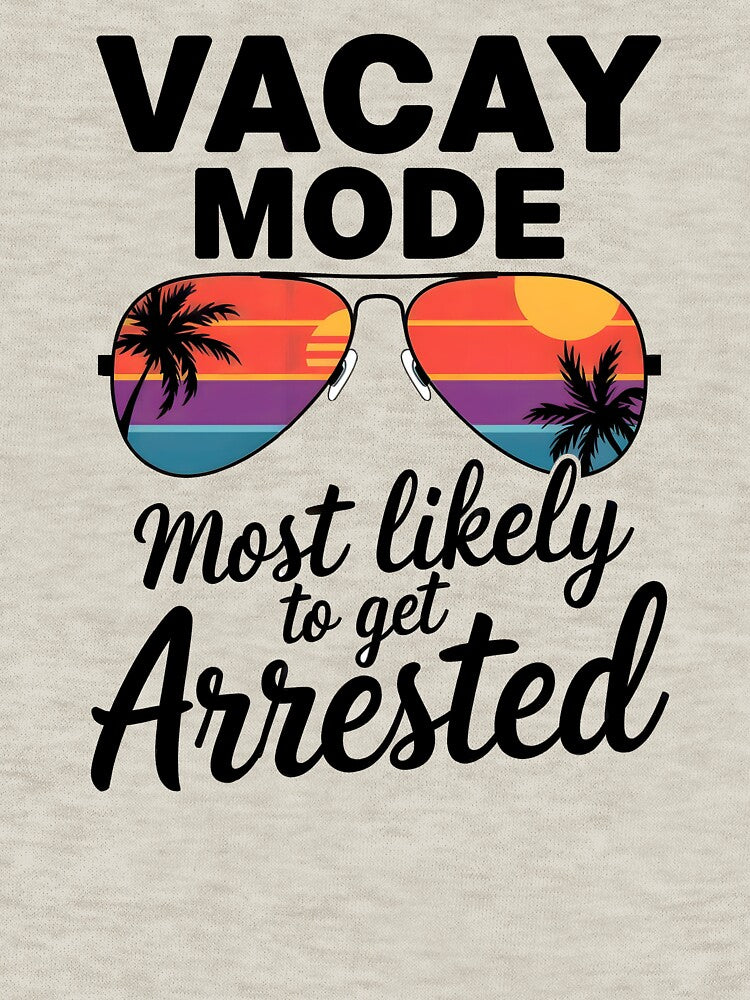 Vacay Mode Funny Travel Vacation by HeadTurningArt