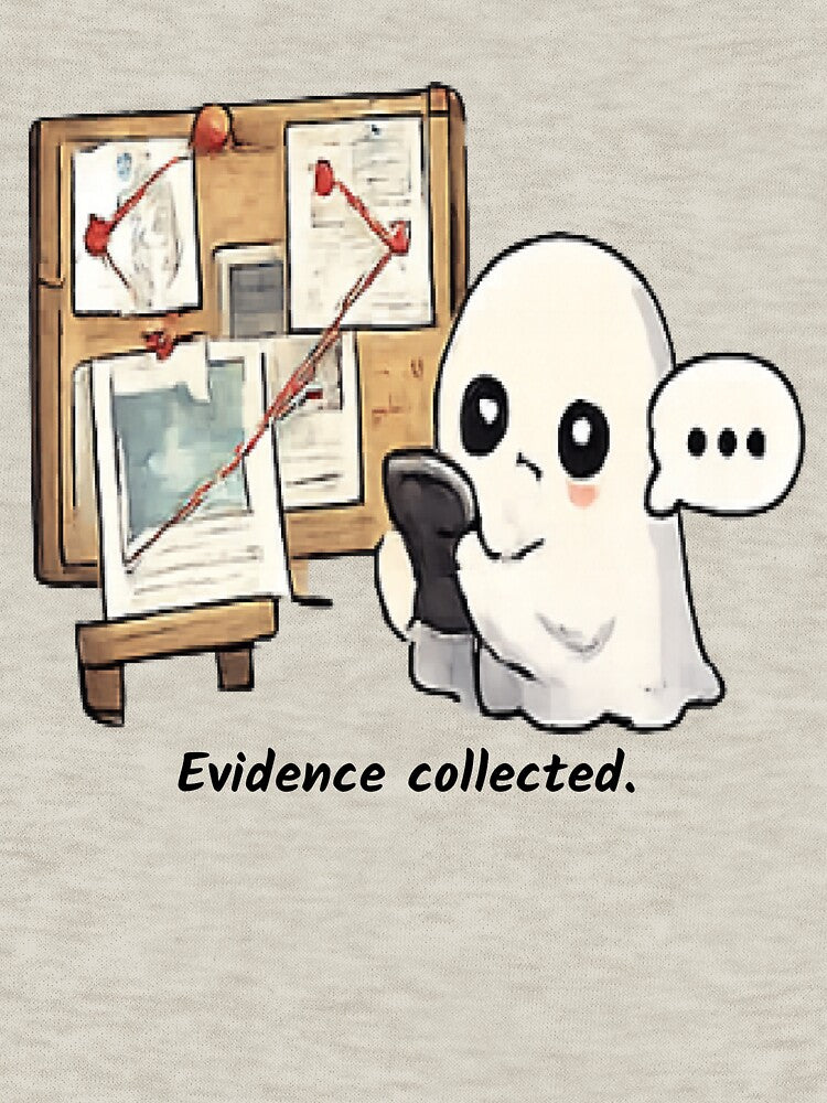 "Evidence collected" relatable cartoon art by Pixel to Paper