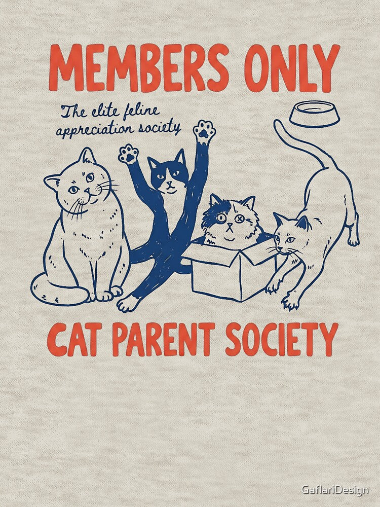 Members Only Cat Parent Society Feline Art by GaflariDesign