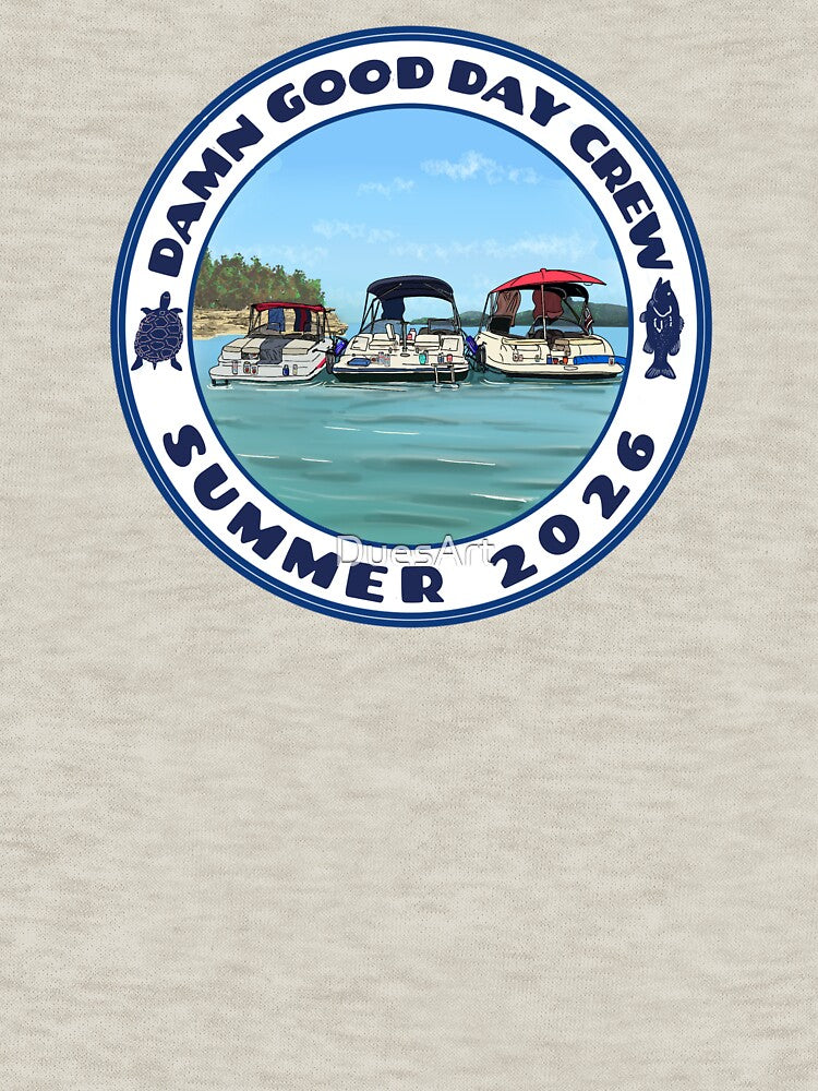 Damn Good Day Crew Summer 2026 by DuesArt
