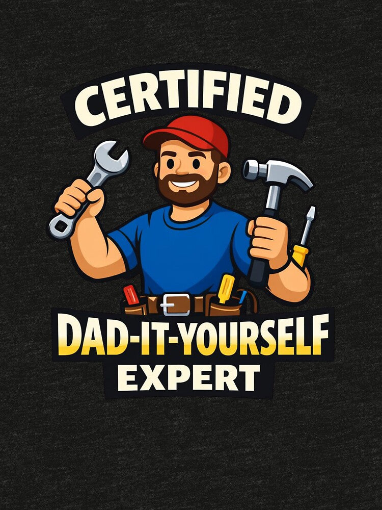 Certified Dad-It-Yourself Expert Flat Vector Funny Fathers Day Gift For Handyman Dad by Print Loft
