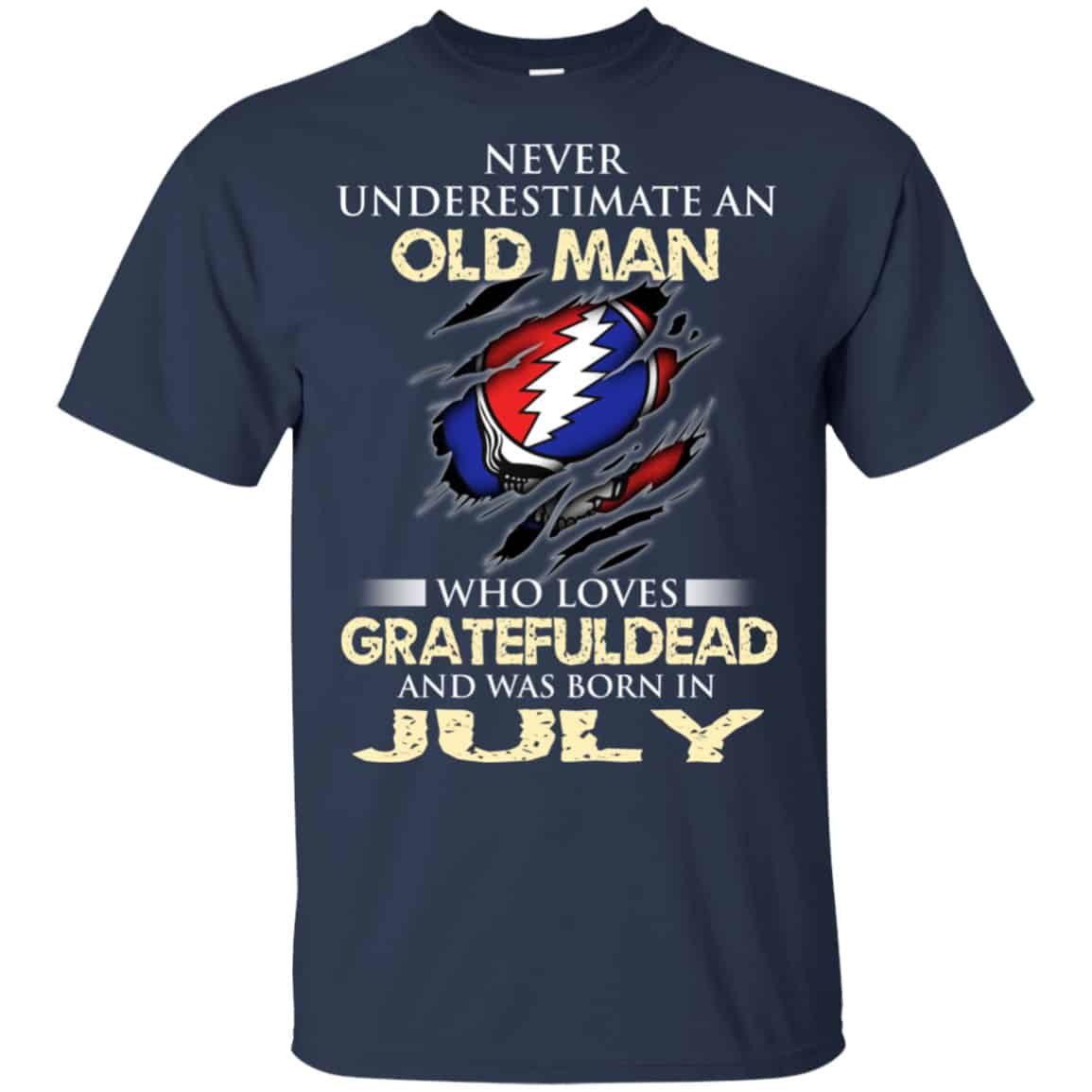 An Old Man Who Loves Grateful Dead And Was Born In July Shirt, Hoodie, Tank